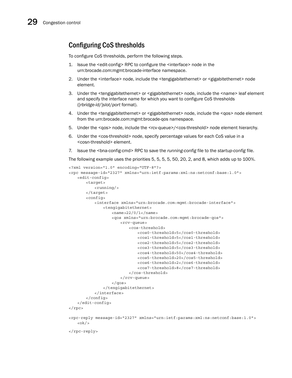 Configuring cos thresholds | Brocade Network OS NETCONF Operations Guide v4.1.1 User Manual | Page 478 / 622