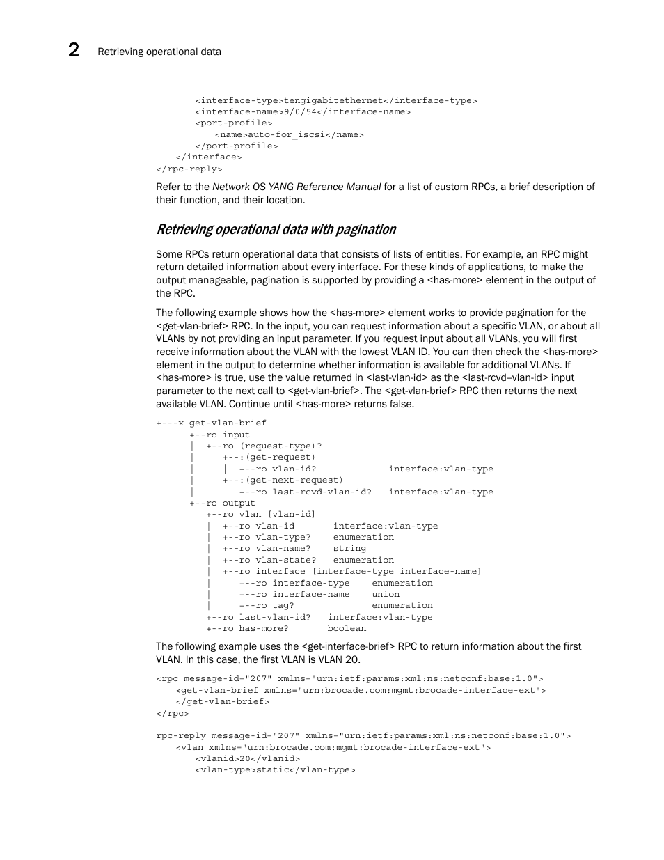 Retrieving operational data with pagination | Brocade Network OS NETCONF Operations Guide v4.1.1 User Manual | Page 48 / 622