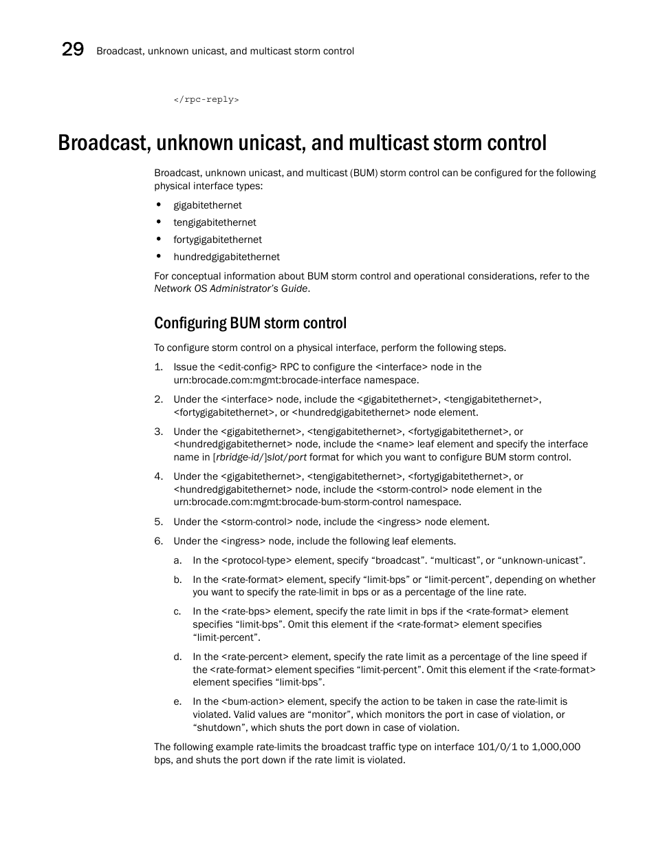 Configuring bum storm control | Brocade Network OS NETCONF Operations Guide v4.1.1 User Manual | Page 484 / 622