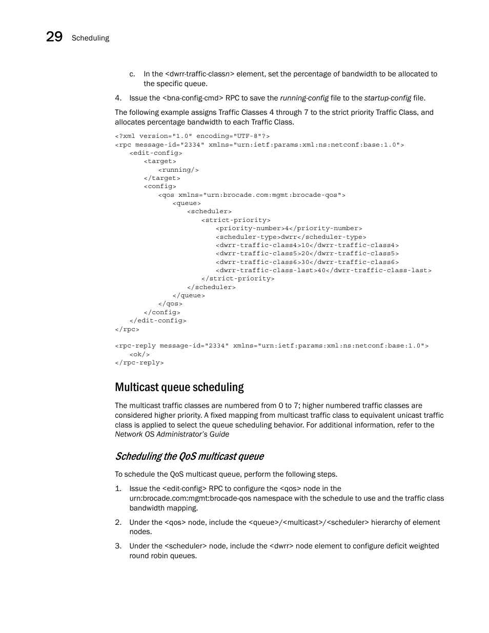 Multicast queue scheduling, Scheduling the qos multicast queue | Brocade Network OS NETCONF Operations Guide v4.1.1 User Manual | Page 486 / 622