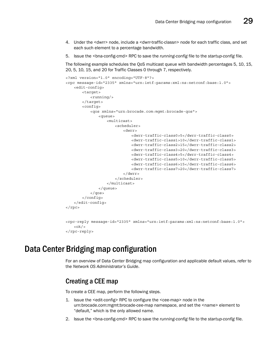 Data center bridging map configuration, Creating a cee map, Data center | Bridging map configuration | Brocade Network OS NETCONF Operations Guide v4.1.1 User Manual | Page 487 / 622