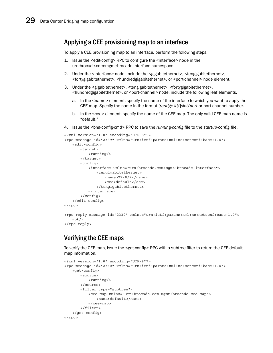 Applying a cee provisioning map to an interface, Verifying the cee maps | Brocade Network OS NETCONF Operations Guide v4.1.1 User Manual | Page 490 / 622