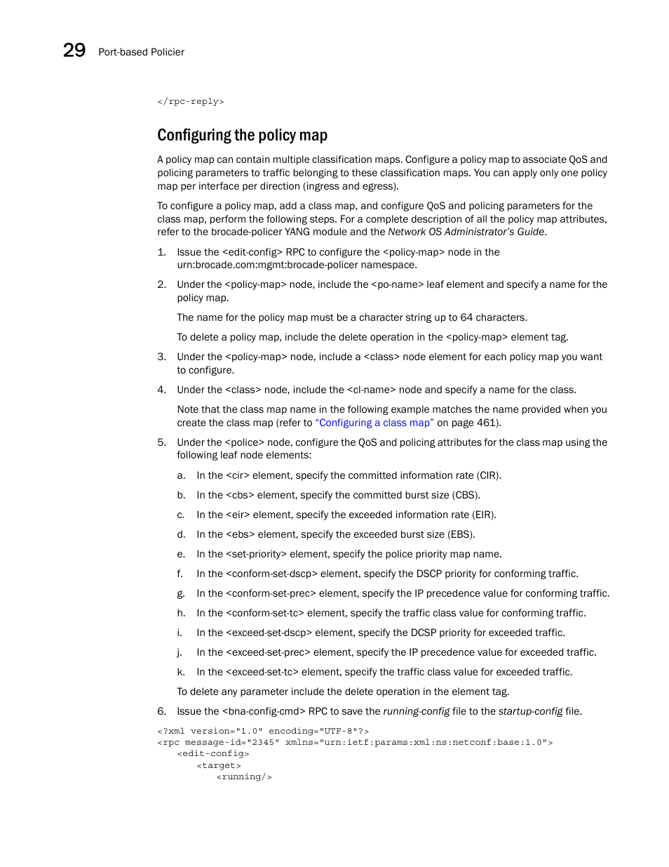 Configuring the policy map | Brocade Network OS NETCONF Operations Guide v4.1.1 User Manual | Page 496 / 622