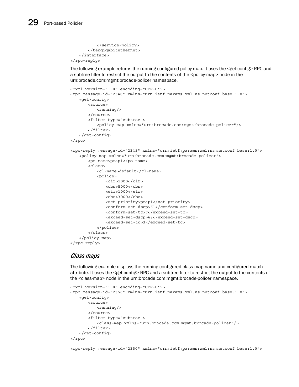 Class maps | Brocade Network OS NETCONF Operations Guide v4.1.1 User Manual | Page 500 / 622
