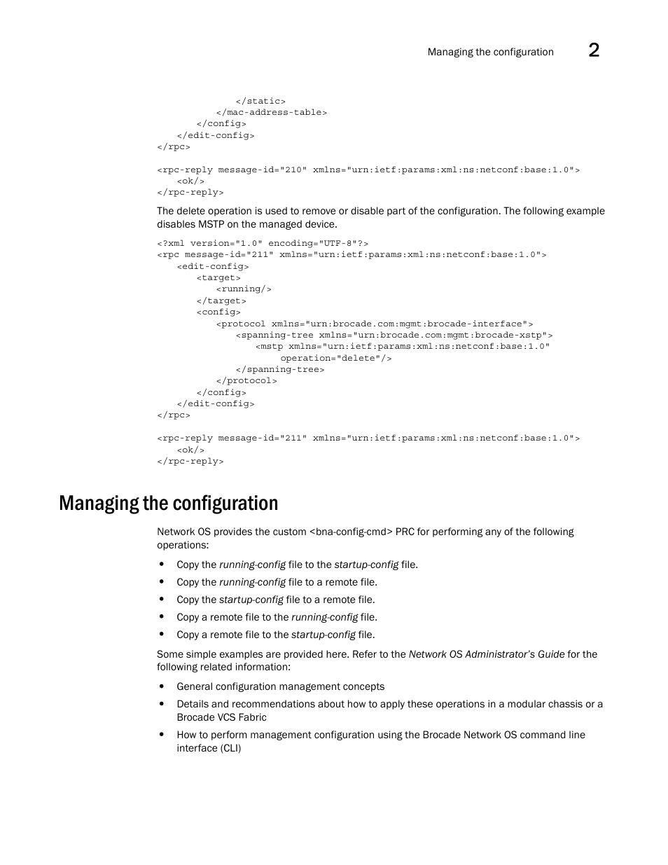 Managing the configuration | Brocade Network OS NETCONF Operations Guide v4.1.1 User Manual | Page 51 / 622