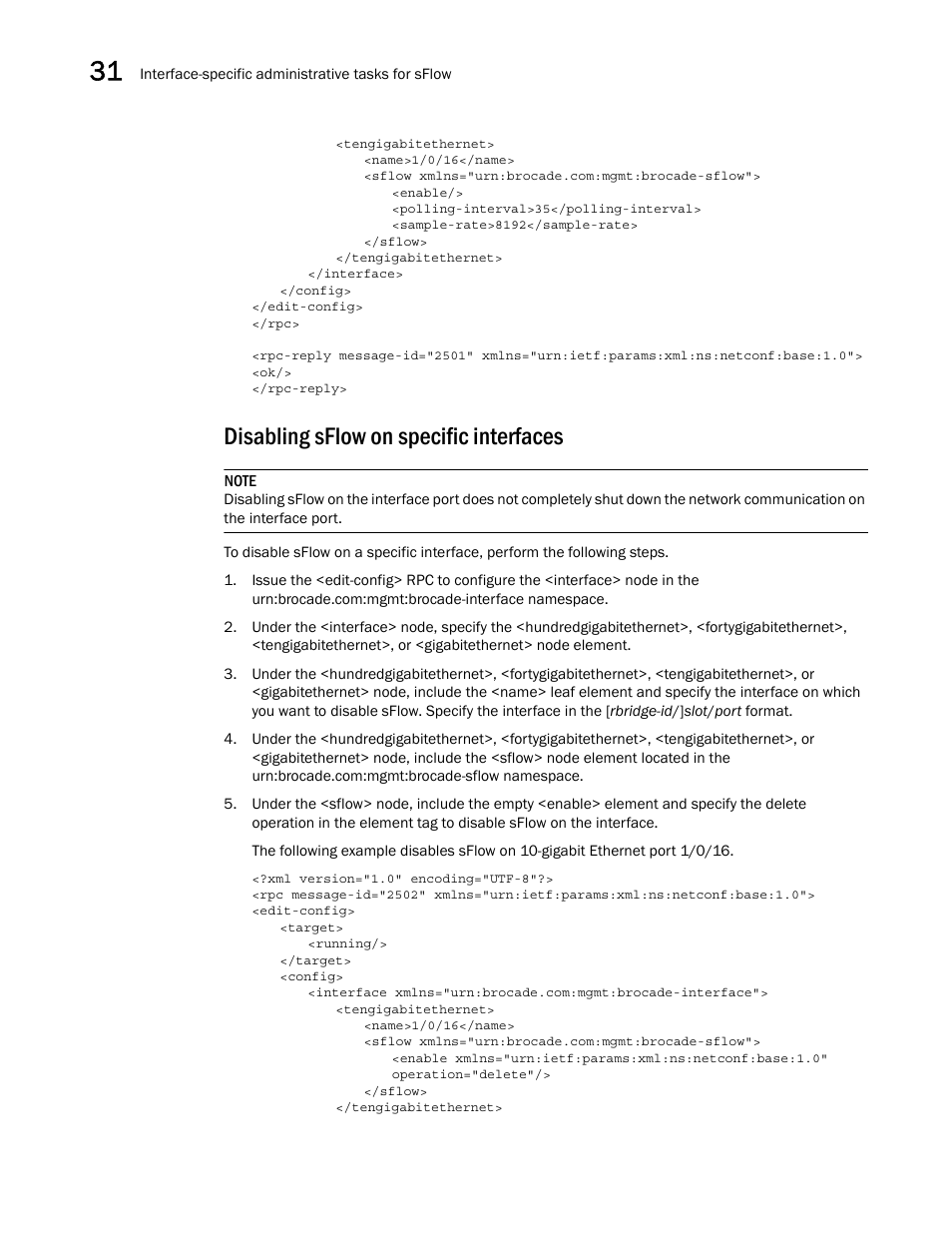 Disabling sflow on specific interfaces | Brocade Network OS NETCONF Operations Guide v4.1.1 User Manual | Page 520 / 622