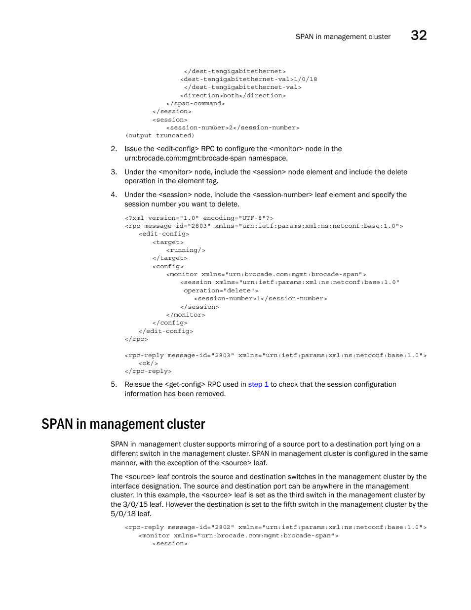 Span in management cluster | Brocade Network OS NETCONF Operations Guide v4.1.1 User Manual | Page 531 / 622