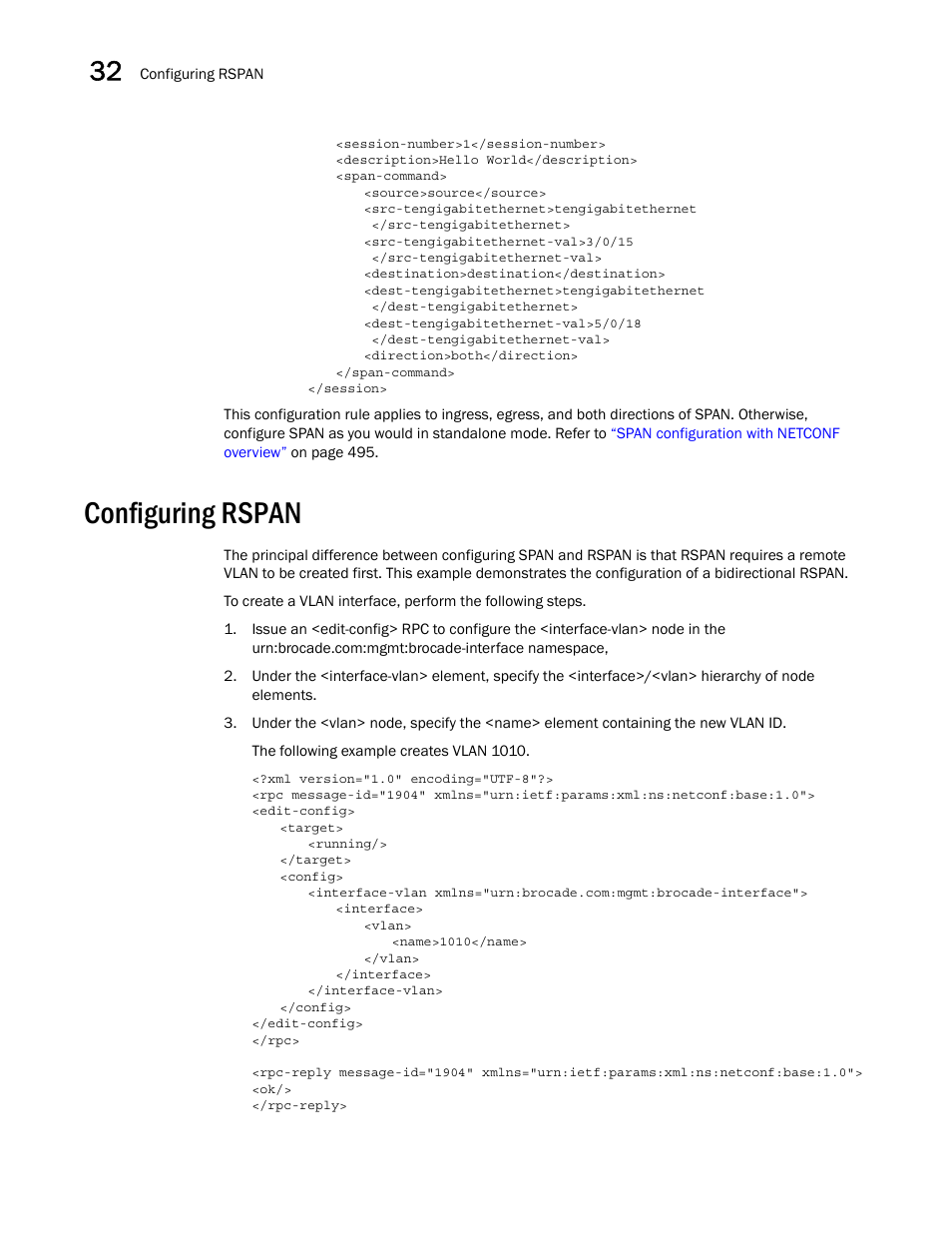 Configuring rspan | Brocade Network OS NETCONF Operations Guide v4.1.1 User Manual | Page 532 / 622