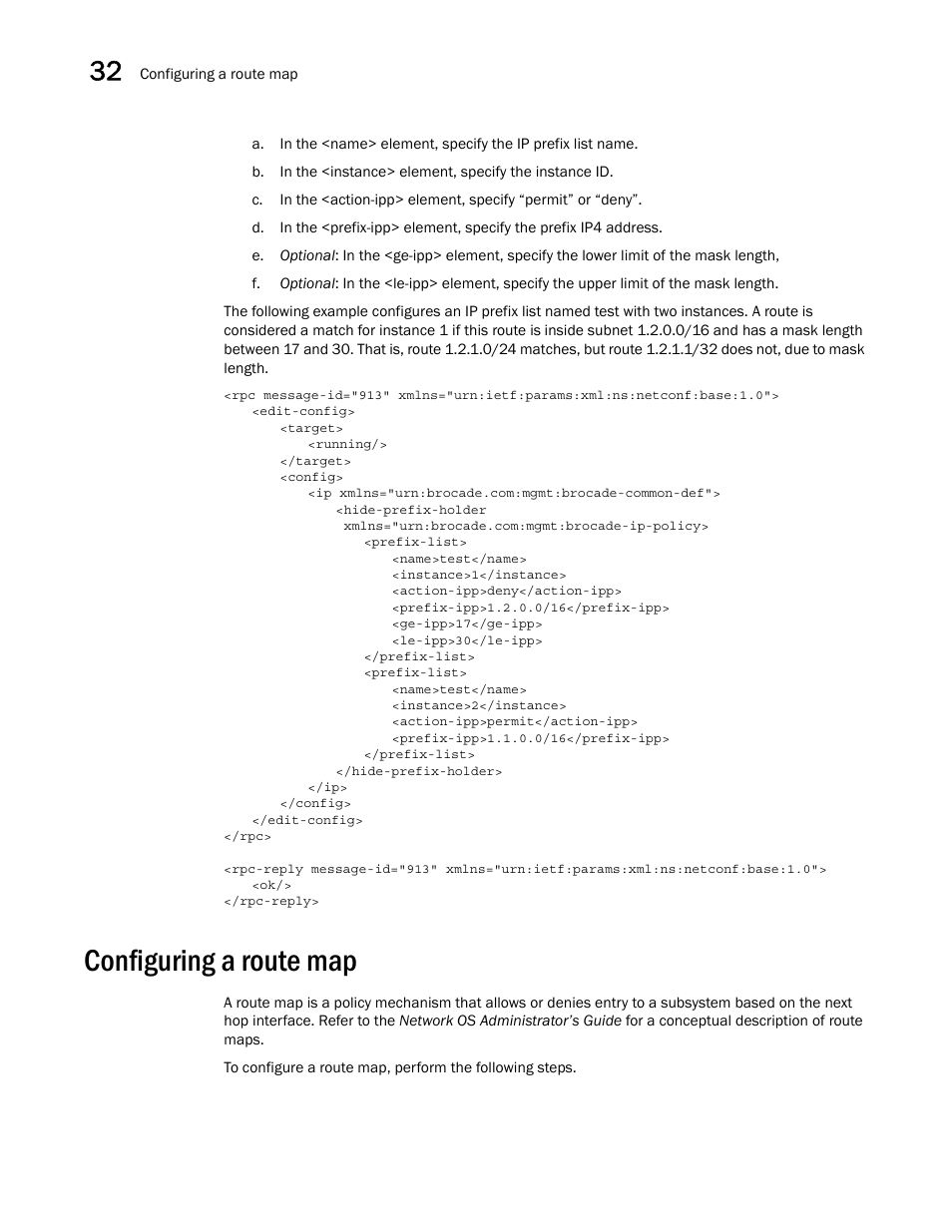 Configuring a route map | Brocade Network OS NETCONF Operations Guide v4.1.1 User Manual | Page 538 / 622