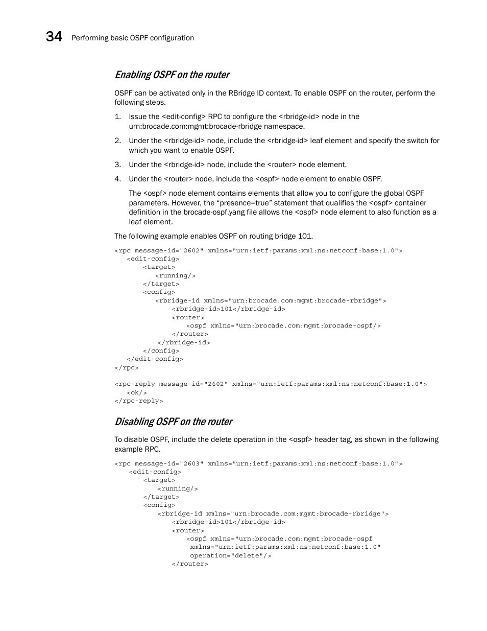 Enabling ospf on the router, Disabling ospf on the router | Brocade Network OS NETCONF Operations Guide v4.1.1 User Manual | Page 556 / 622