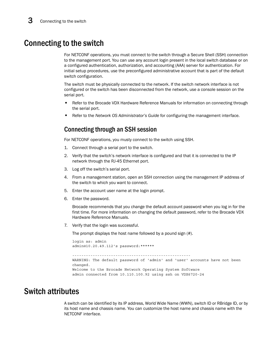 Connecting to the switch, Connecting through an ssh session, Switch attributes | Brocade Network OS NETCONF Operations Guide v4.1.1 User Manual | Page 56 / 622