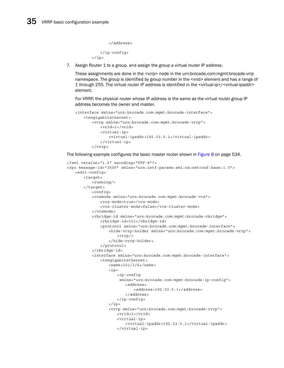 Brocade Network OS NETCONF Operations Guide v4.1.1 User Manual | Page 568 / 622