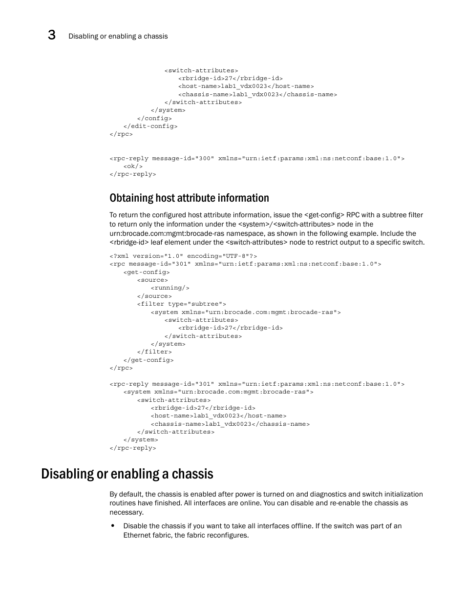 Obtaining host attribute information, Disabling or enabling a chassis | Brocade Network OS NETCONF Operations Guide v4.1.1 User Manual | Page 58 / 622