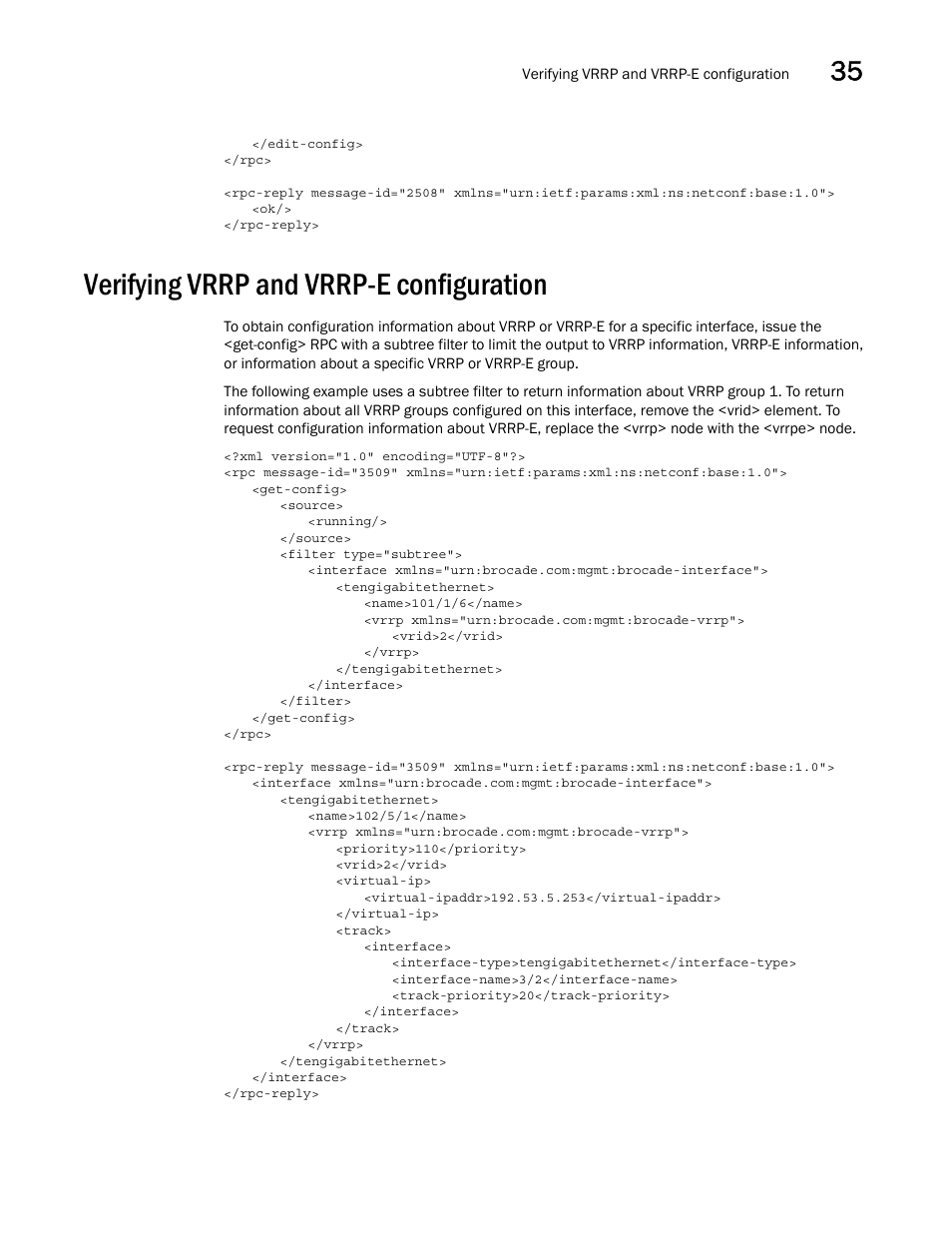 Verifying vrrp and vrrp-e configuration | Brocade Network OS NETCONF Operations Guide v4.1.1 User Manual | Page 583 / 622