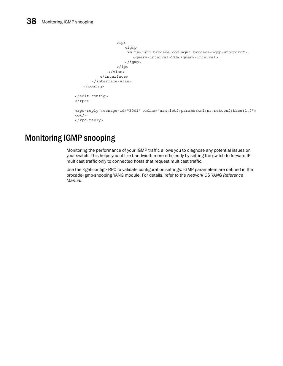 Monitoring igmp snooping | Brocade Network OS NETCONF Operations Guide v4.1.1 User Manual | Page 598 / 622