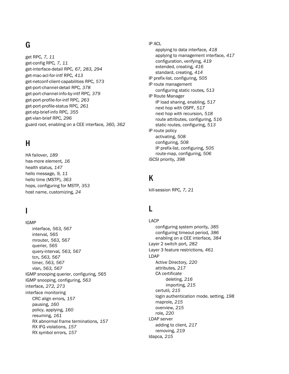 Brocade Network OS NETCONF Operations Guide v4.1.1 User Manual | Page 612 / 622