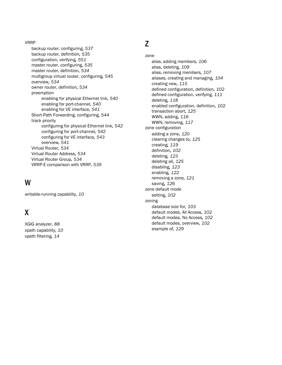 Brocade Network OS NETCONF Operations Guide v4.1.1 User Manual | Page 621 / 622