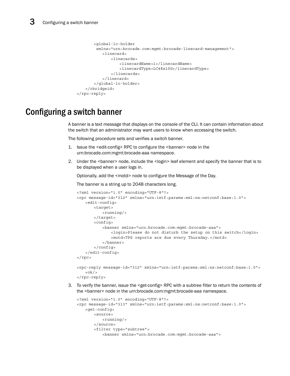 Configuring a switch banner | Brocade Network OS NETCONF Operations Guide v4.1.1 User Manual | Page 64 / 622