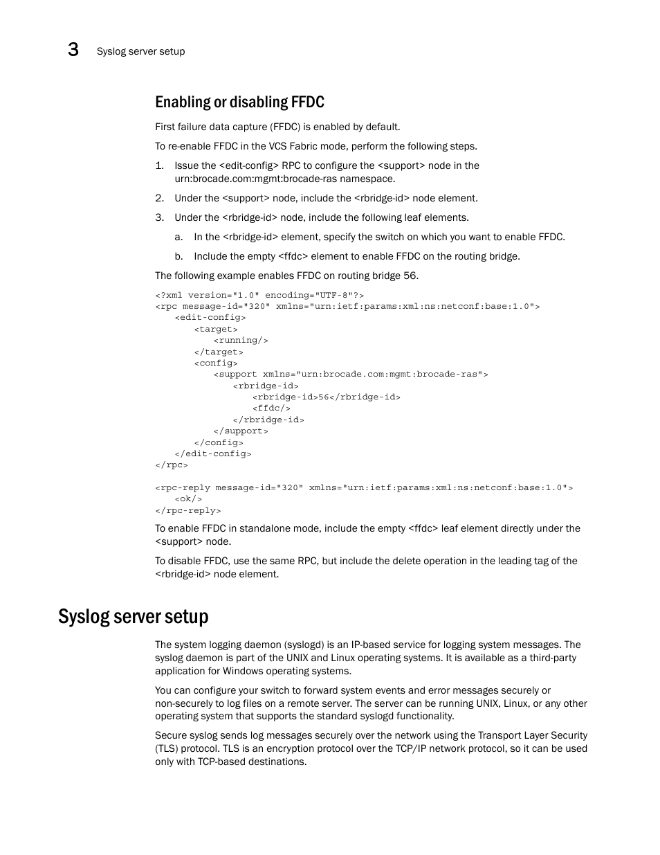 Enabling or disabling ffdc, Syslog server setup | Brocade Network OS NETCONF Operations Guide v4.1.1 User Manual | Page 70 / 622