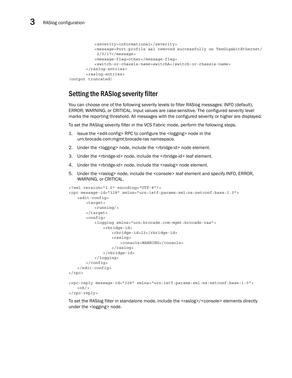 Setting the raslog severity filter | Brocade Network OS NETCONF Operations Guide v4.1.1 User Manual | Page 76 / 622