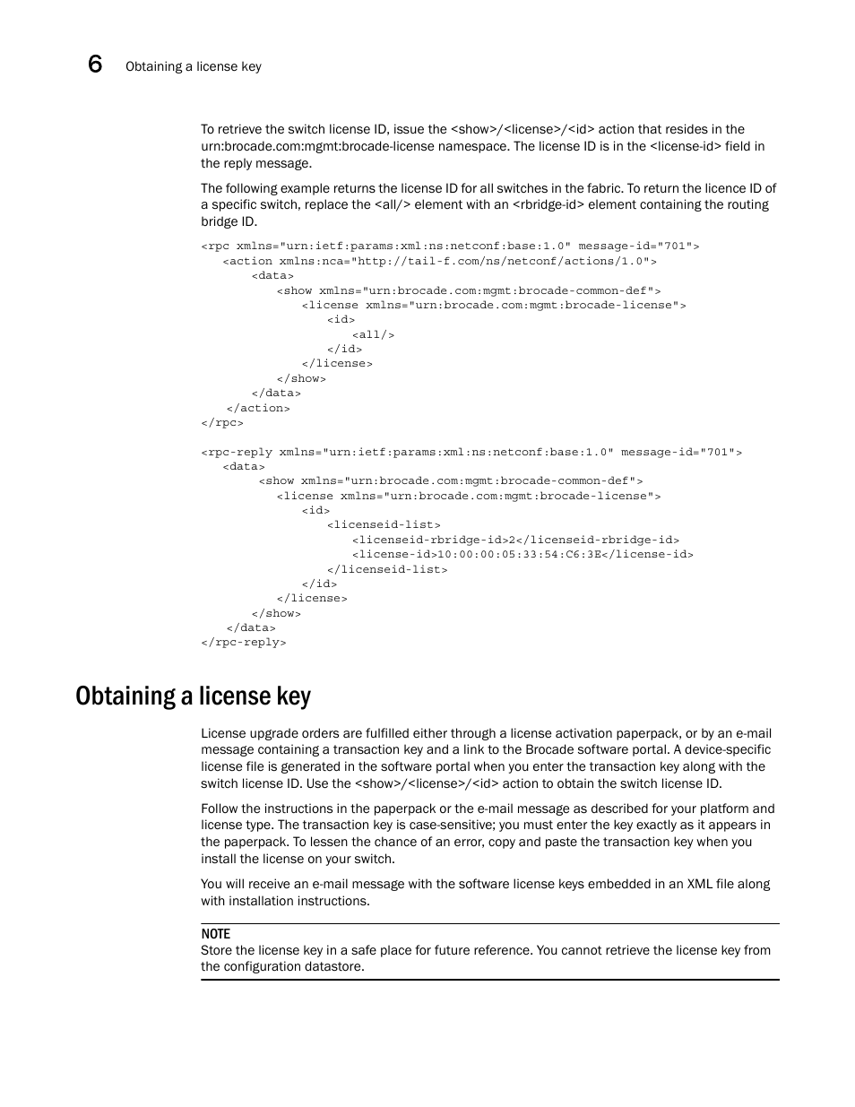 Obtaining a license key | Brocade Network OS NETCONF Operations Guide v4.1.1 User Manual | Page 98 / 622