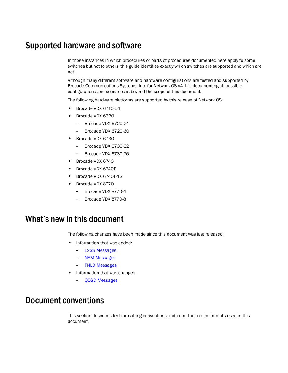 Supported hardware and software, What’s new in this document, Document conventions | Brocade Network OS Message Reference v4.1.1 User Manual | Page 12 / 478