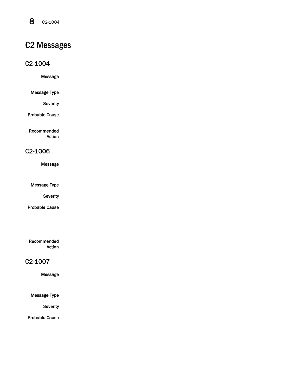 C2 messages, C2-1004, C2-1006 | C2-1007 | Brocade Network OS Message Reference v4.1.1 User Manual | Page 132 / 478