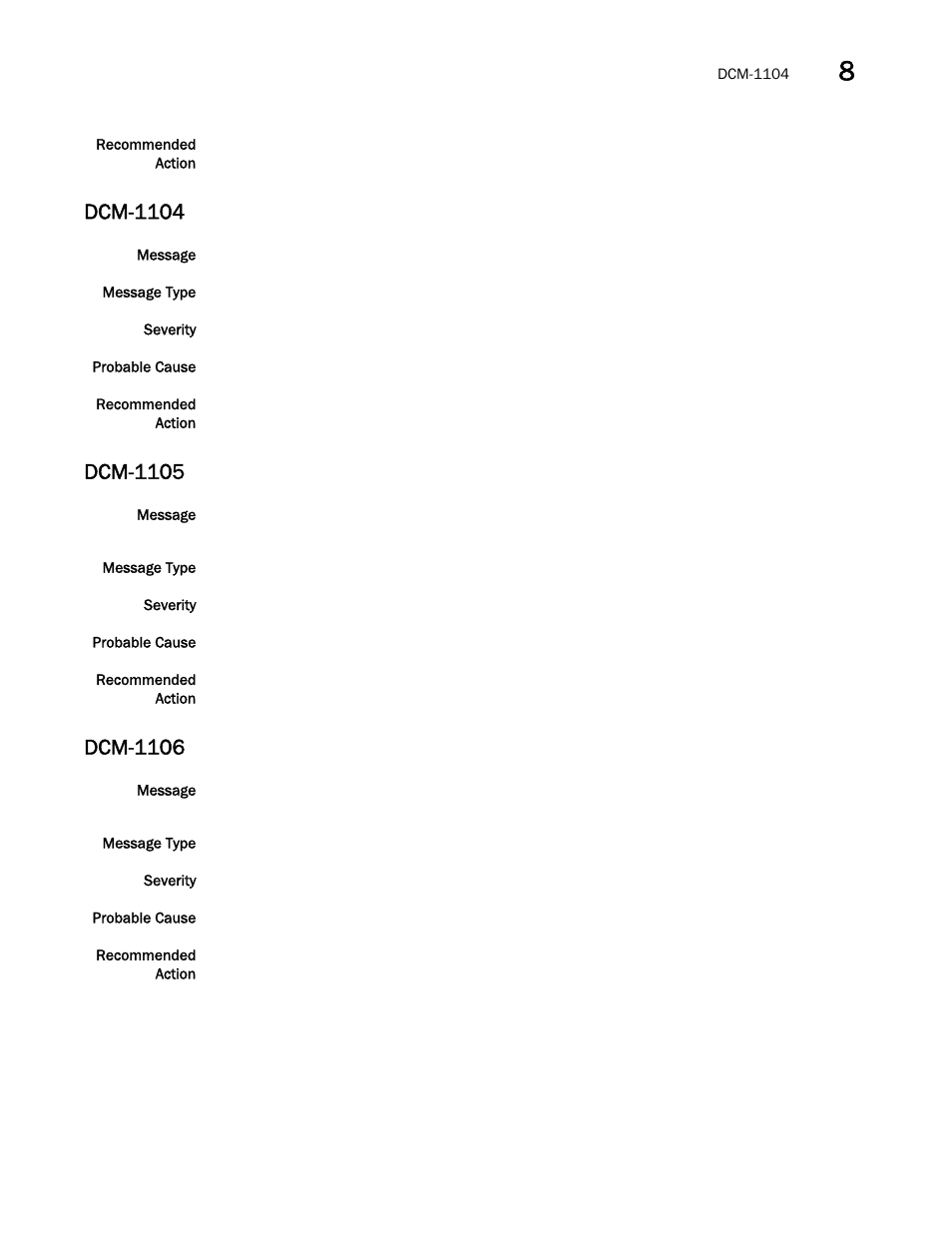 Dcm-1104, Dcm-1105, Dcm-1106 | Brocade Network OS Message Reference v4.1.1 User Manual | Page 149 / 478