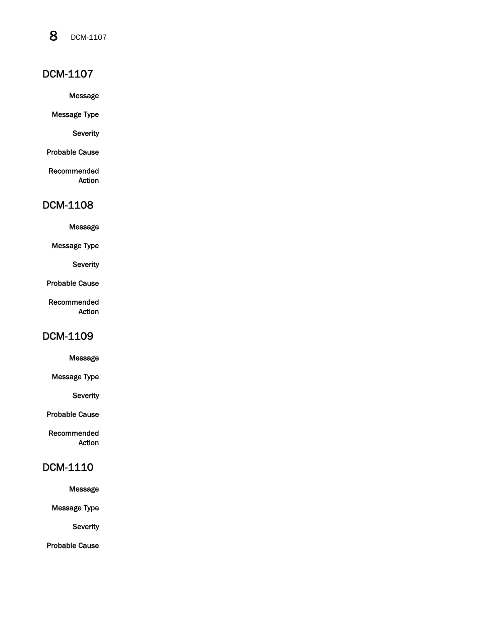 Dcm-1107, Dcm-1108, Dcm-1109 | Dcm-1110 | Brocade Network OS Message Reference v4.1.1 User Manual | Page 150 / 478