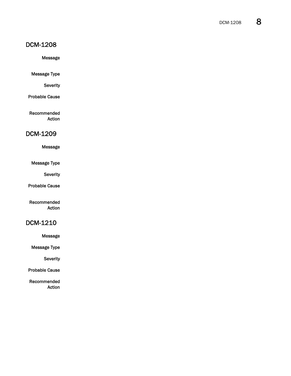 Dcm-1208, Dcm-1209, Dcm-1210 | Brocade Network OS Message Reference v4.1.1 User Manual | Page 155 / 478