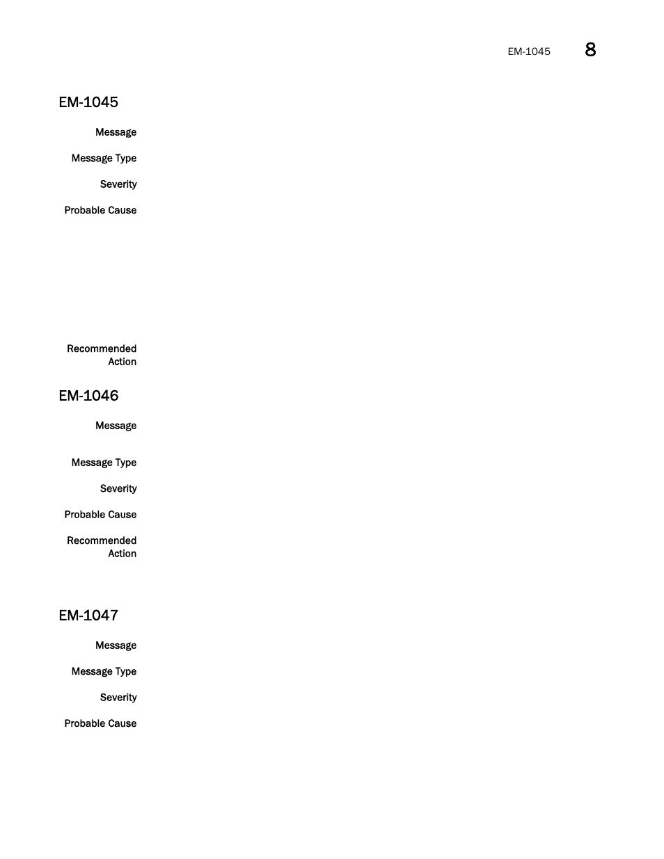 Em-1045, Em-1046, Em-1047 | Brocade Network OS Message Reference v4.1.1 User Manual | Page 177 / 478