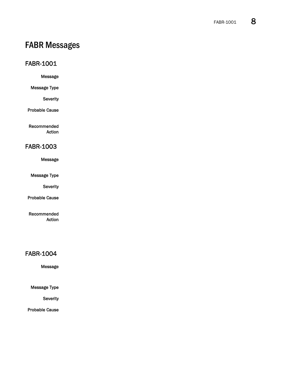 Fabr messages, Fabr-1001, Fabr-1003 | Fabr-1004 | Brocade Network OS Message Reference v4.1.1 User Manual | Page 185 / 478