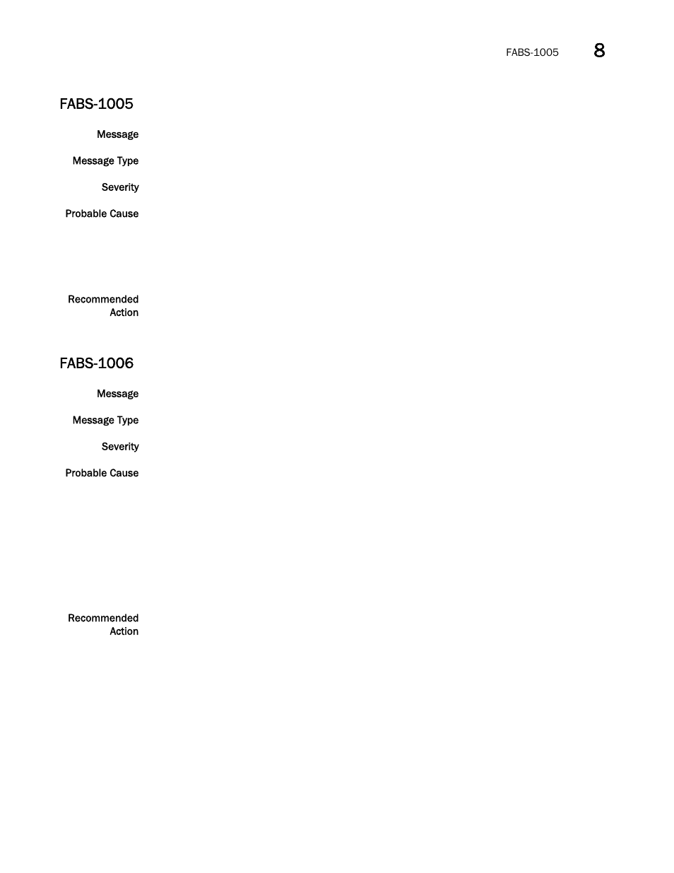 Fabs-1005, Fabs-1006 | Brocade Network OS Message Reference v4.1.1 User Manual | Page 193 / 478