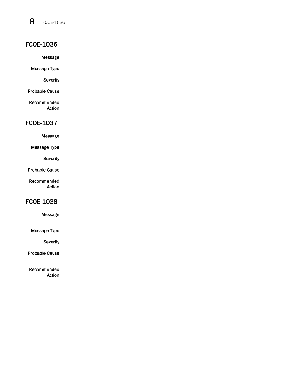 Fcoe-1036, Fcoe-1037, Fcoe-1038 | Brocade Network OS Message Reference v4.1.1 User Manual | Page 202 / 478