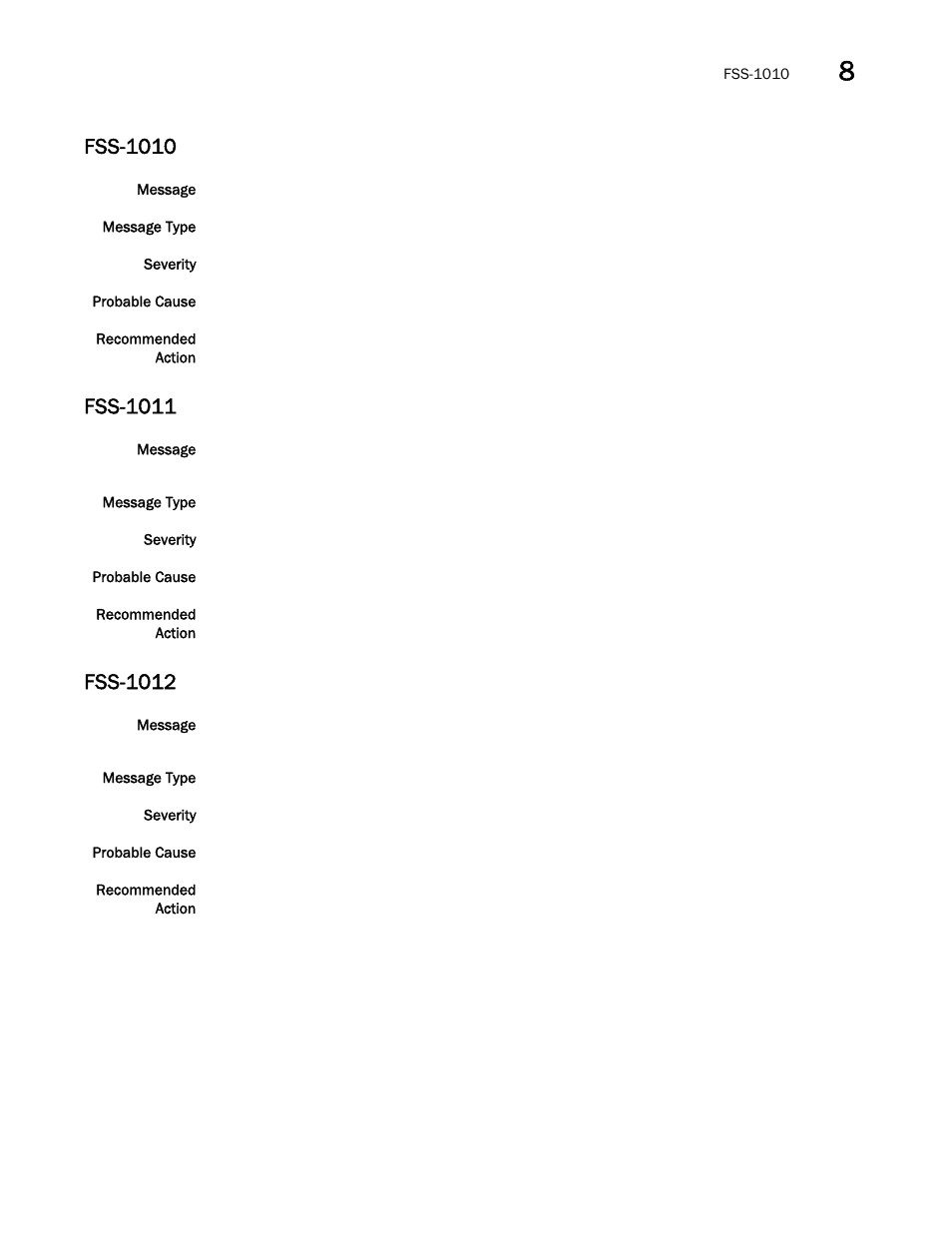 Fss-1010, Fss-1011, Fss-1012 | Brocade Network OS Message Reference v4.1.1 User Manual | Page 213 / 478