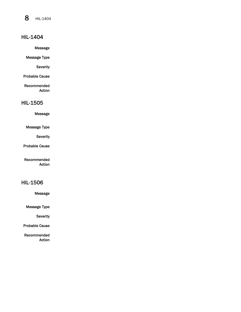 Hil-1404, Hil-1505, Hil-1506 | Brocade Network OS Message Reference v4.1.1 User Manual | Page 264 / 478