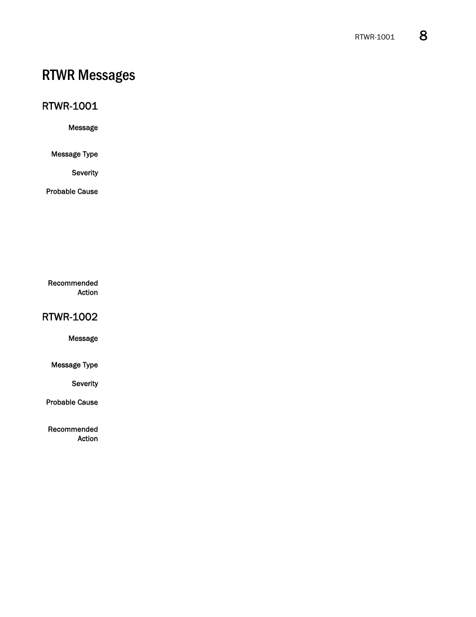 Rtwr messages, Rtwr-1001, Rtwr-1002 | Brocade Network OS Message Reference v4.1.1 User Manual | Page 377 / 478