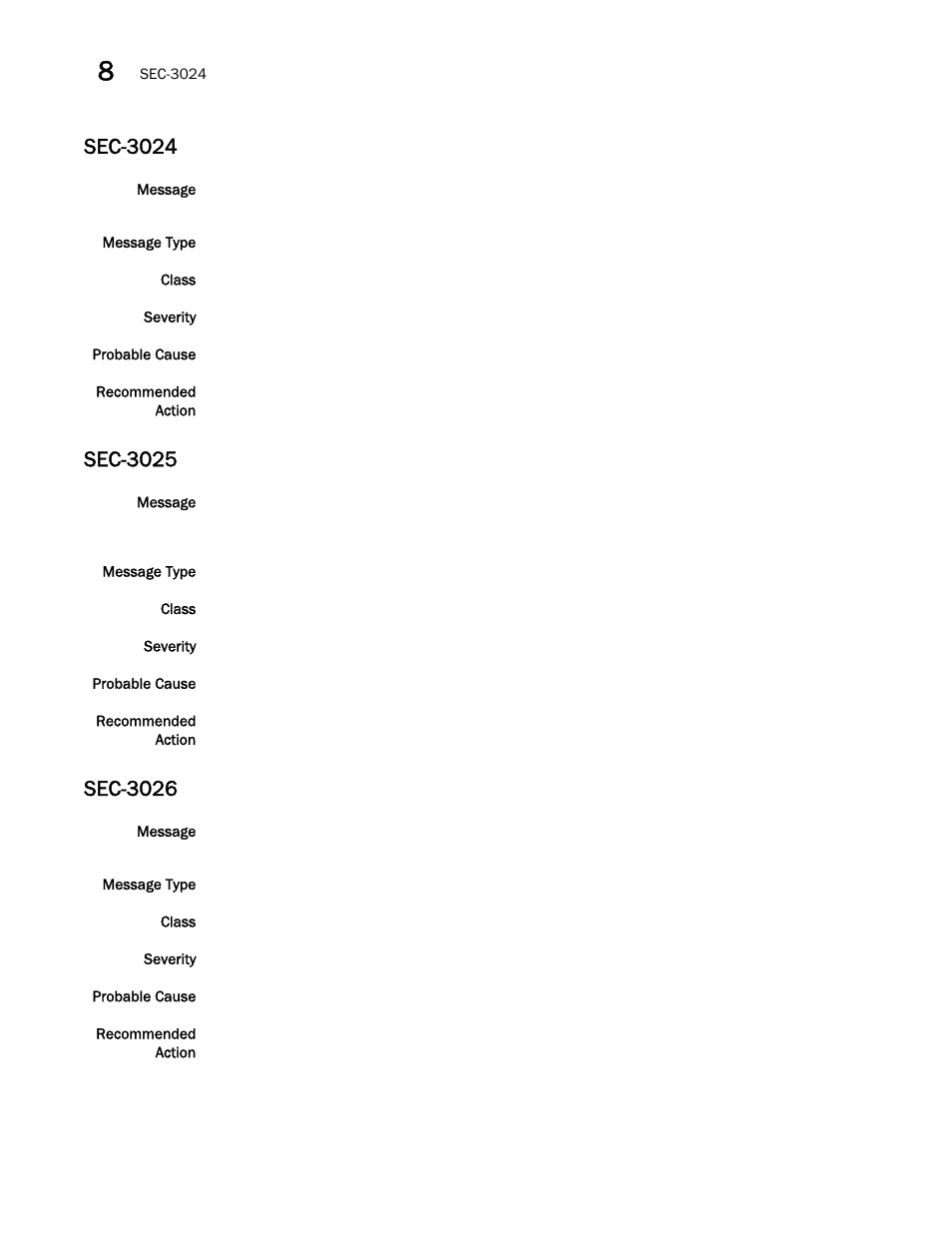 Sec-3024, Sec-3025, Sec-3026 | Brocade Network OS Message Reference v4.1.1 User Manual | Page 392 / 478