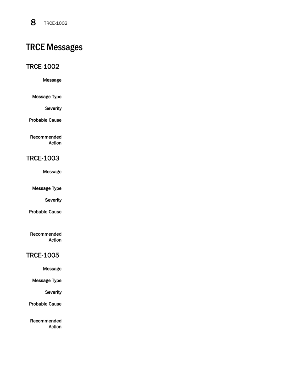 Trce messages, Trce-1002, Trce-1003 | Trce-1005 | Brocade Network OS Message Reference v4.1.1 User Manual | Page 446 / 478