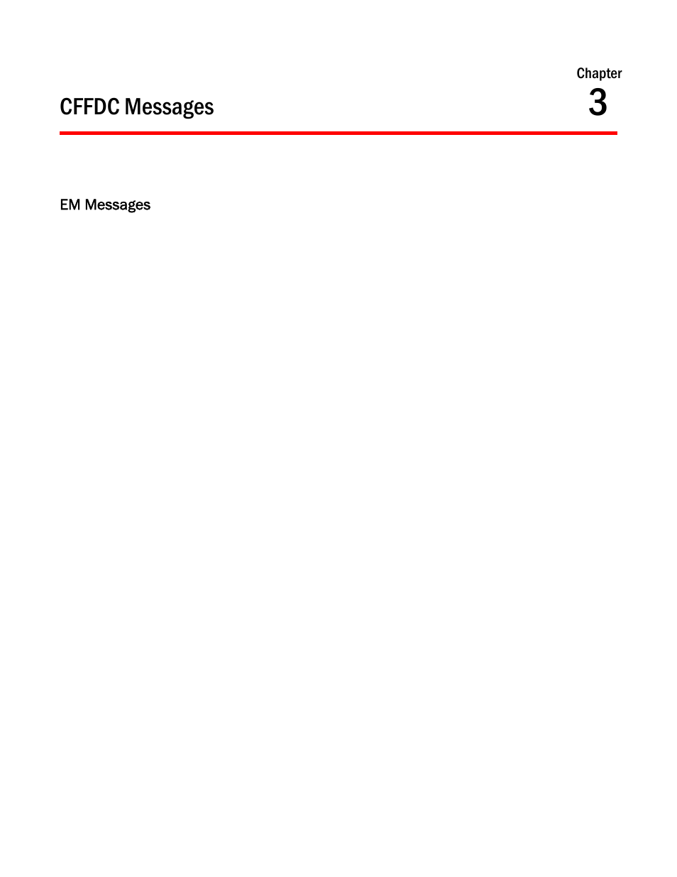 Cffdc messages, Em messages, Chapter 3 | Chapter 3, “cffdc messages | Brocade Network OS Message Reference v4.1.1 User Manual | Page 49 / 478