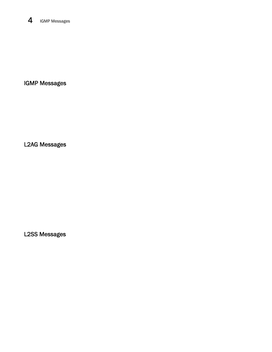 Igmp messages, L2ag messages, L2ss messages | Brocade Network OS Message Reference v4.1.1 User Manual | Page 52 / 478