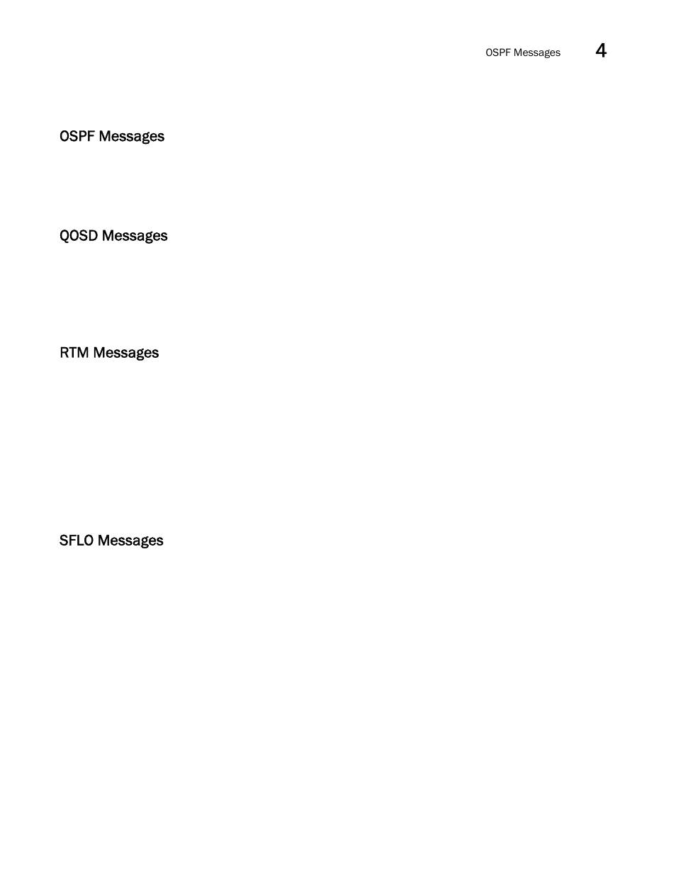 Ospf messages, Qosd messages, Rtm messages | Sflo messages | Brocade Network OS Message Reference v4.1.1 User Manual | Page 57 / 478