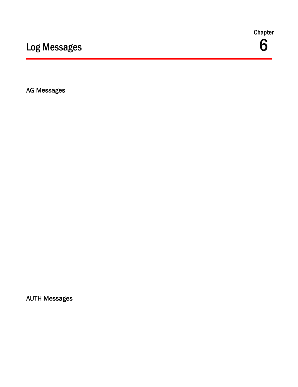 Log messages, Ag messages, Auth messages | Chapter 6, Chapter 6, “log messages, Chapter | Brocade Network OS Message Reference v4.1.1 User Manual | Page 67 / 478