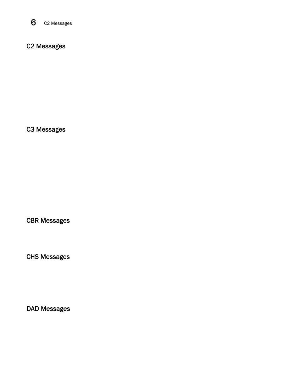 C2 messages, C3 messages, Cbr messages | Chs messages, Dad messages | Brocade Network OS Message Reference v4.1.1 User Manual | Page 70 / 478