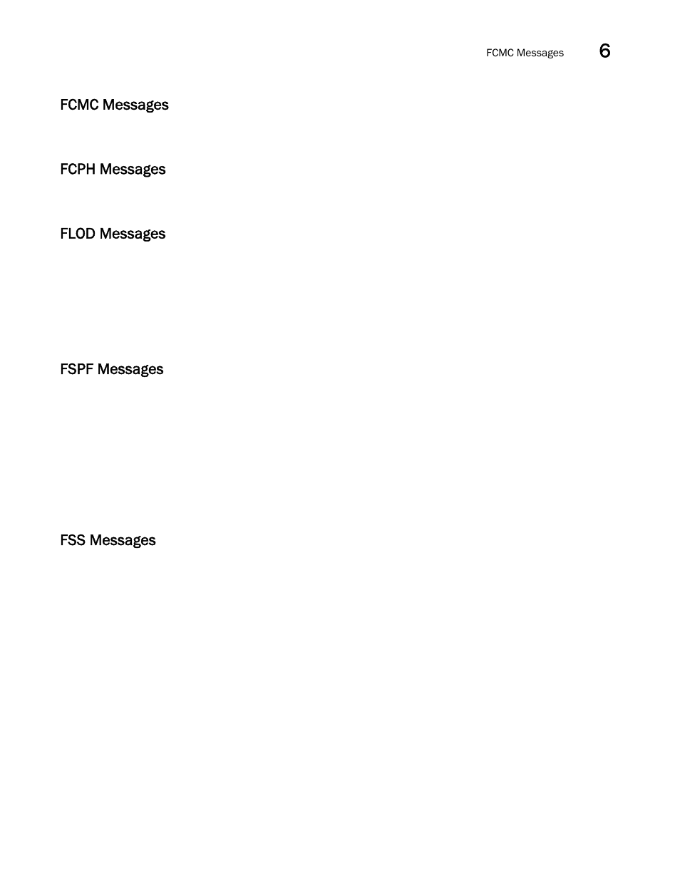 Fcmc messages, Fcph messages, Flod messages | Fspf messages, Fss messages | Brocade Network OS Message Reference v4.1.1 User Manual | Page 75 / 478
