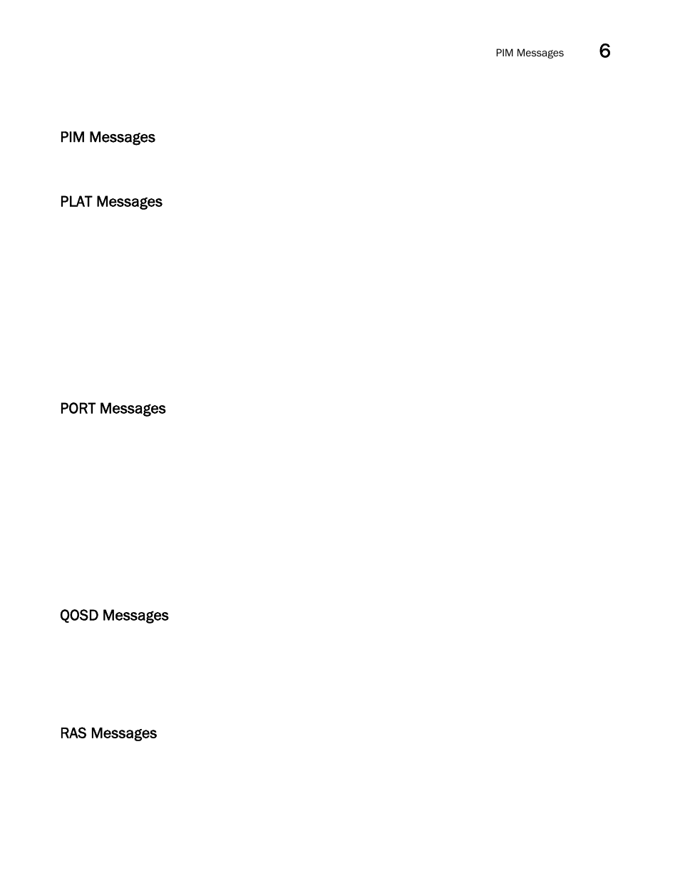 Pim messages, Plat messages, Port messages | Qosd messages, Ras messages | Brocade Network OS Message Reference v4.1.1 User Manual | Page 83 / 478