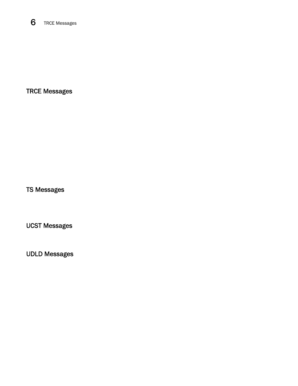 Trce messages, Ts messages, Ucst messages | Udld messages | Brocade Network OS Message Reference v4.1.1 User Manual | Page 88 / 478