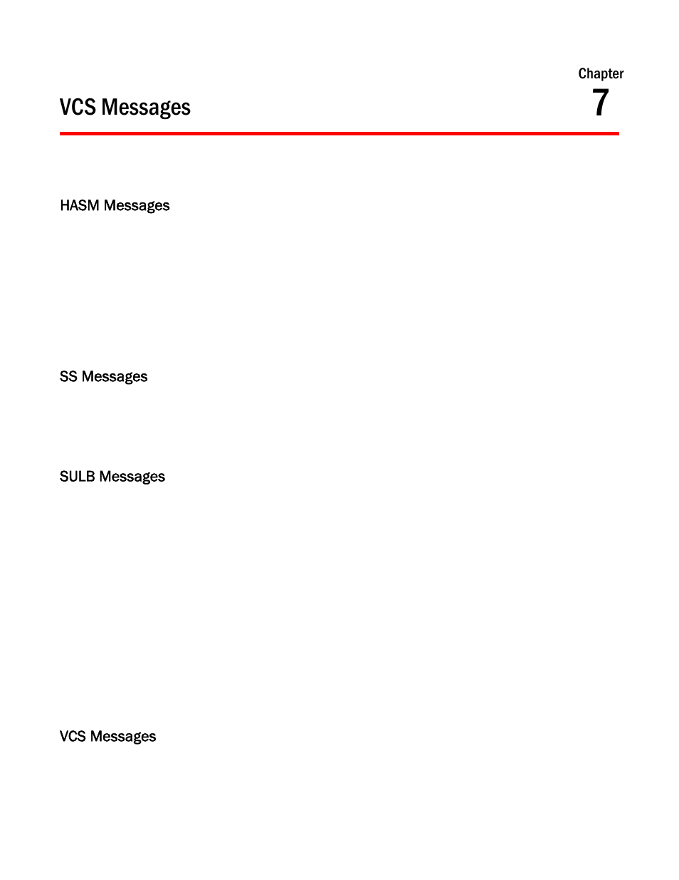 Vcs messages, Hasm messages, Ss messages | Sulb messages, Chapter 7, Chapter 7, “vcs messages, Chapter | Brocade Network OS Message Reference v4.1.1 User Manual | Page 91 / 478