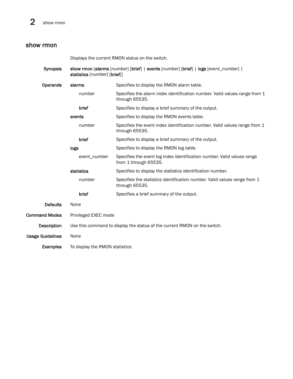 Show rmon | Brocade Network OS Command Reference v4.1.0 User Manual | Page 1024 / 1418