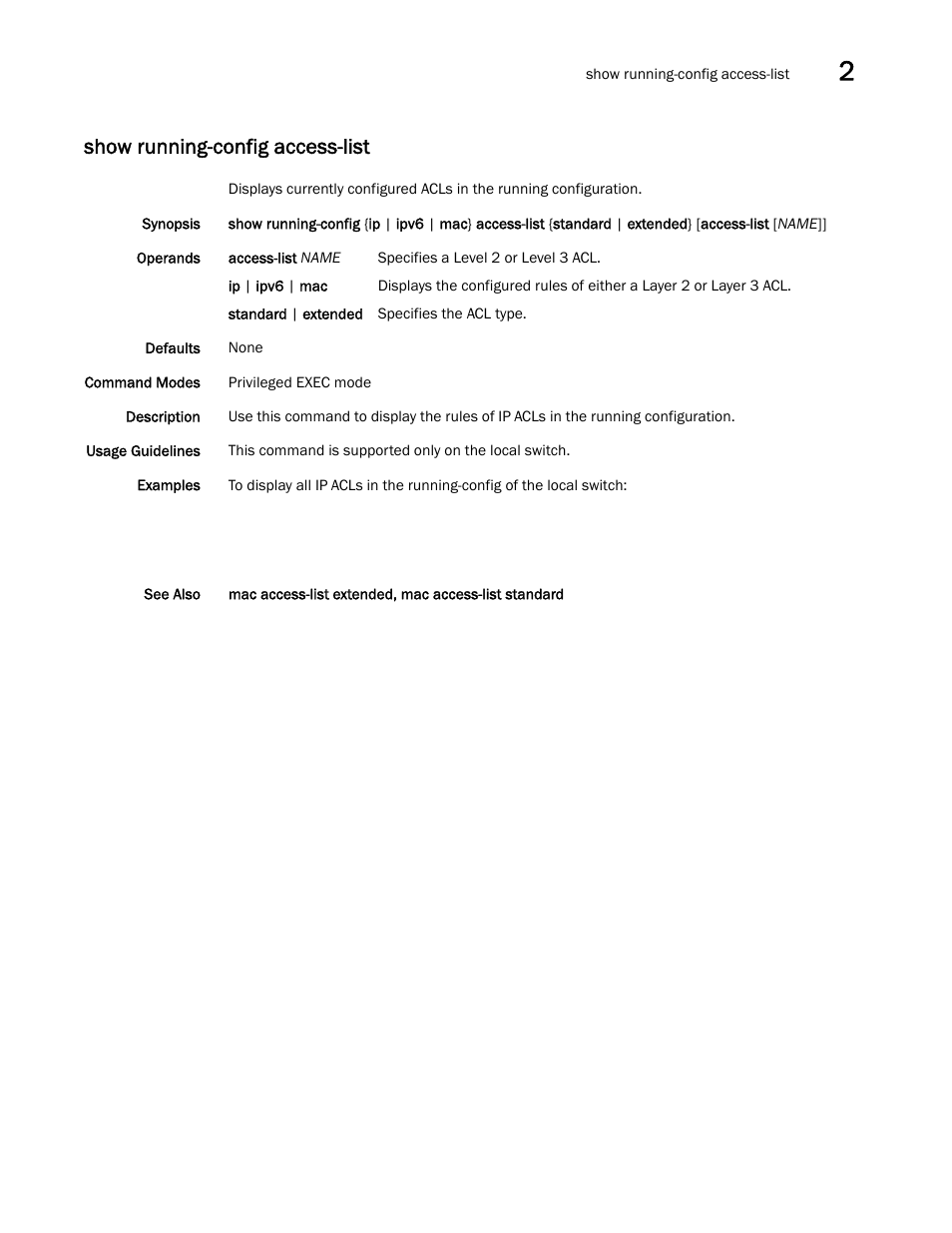 Show running-config access-list | Brocade Network OS Command Reference v4.1.0 User Manual | Page 1035 / 1418